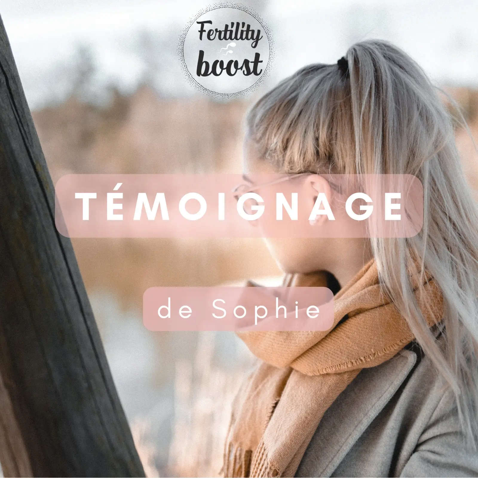 témoignage accompagnement Fertility boost